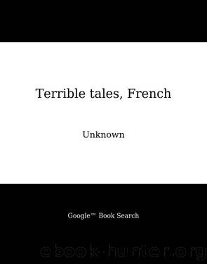 Terrible tales, French by Unknown