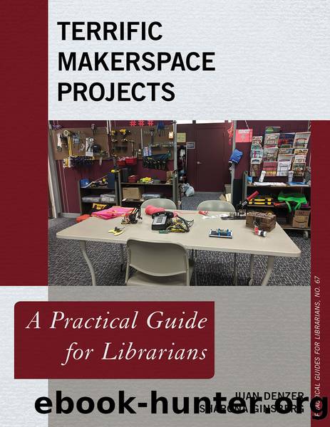 Terrific Makerspace Projects by Juan Denzer & Sharona Ginsberg