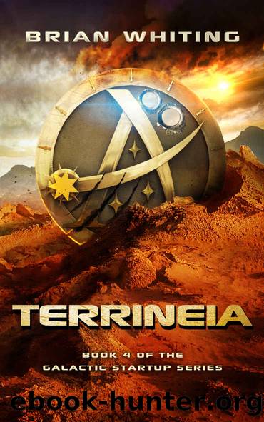 Terrineia: Book 4 of the Galactic Startup Series by Whiting Brian