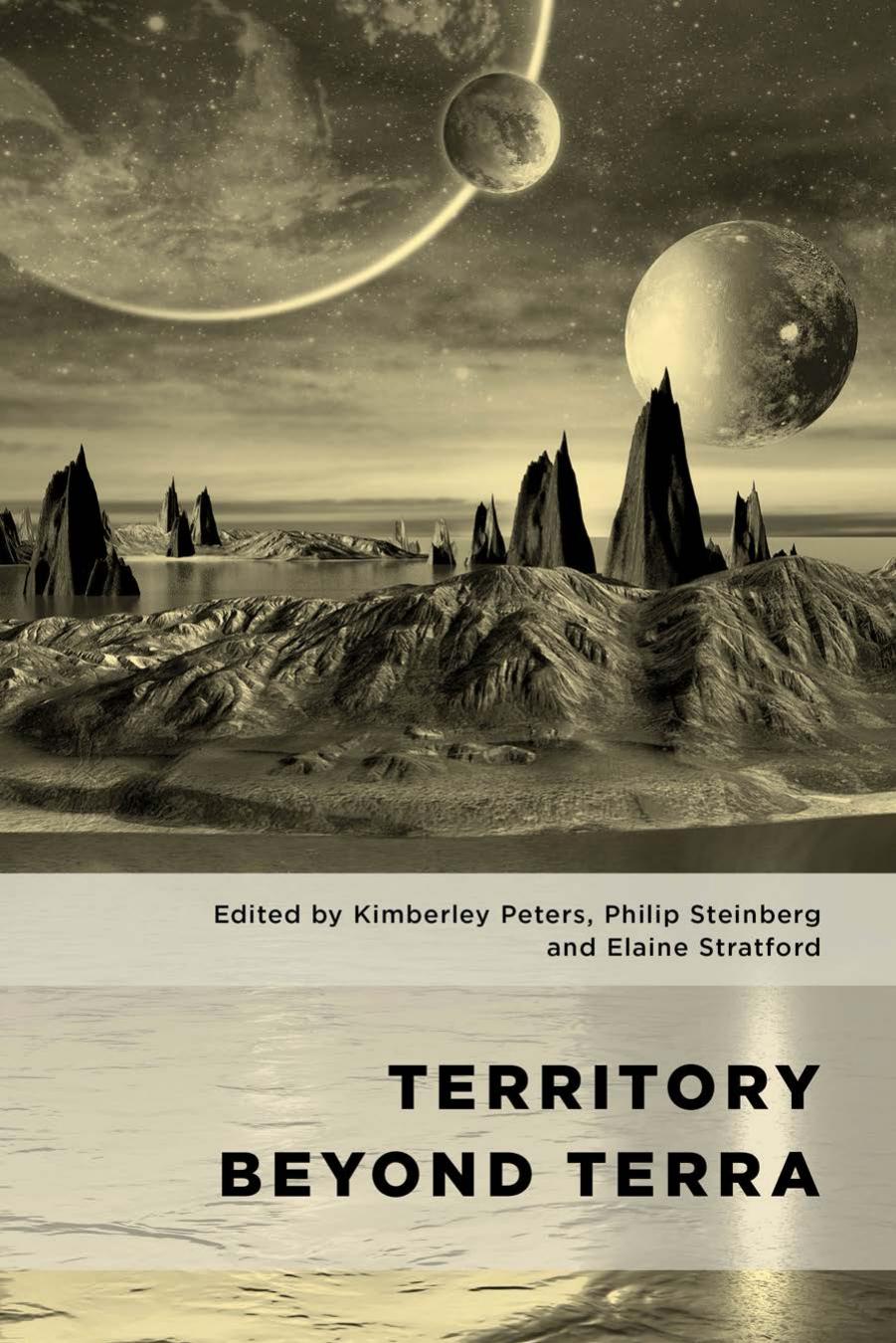 Territory Beyond Terra by Kimberley Peters and Philip Steinberg