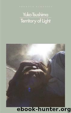Territory of Light (Penguin Classics) by Yuko Tsushima