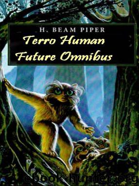Terro-Human Future History Omnibus by H. Beam Piper