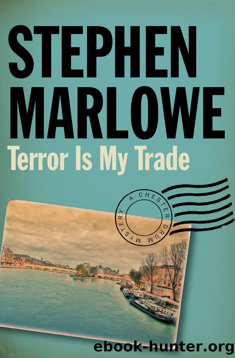 Terror Is My Trade by Stephen Marlowe