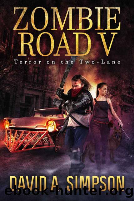 Terror On The Two-Lane by David A. Simpson