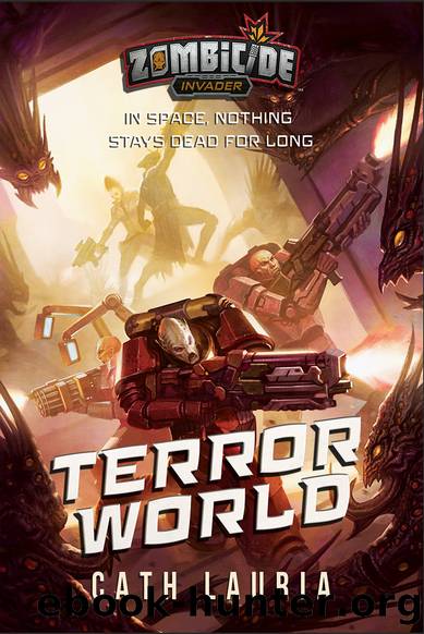 Terror World, A Zombicide Invader Novel by Cath Lauria