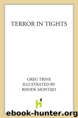 Terror in Tights by Rhode Montijo