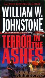 Terror in the Ashes by William W. Johnstone