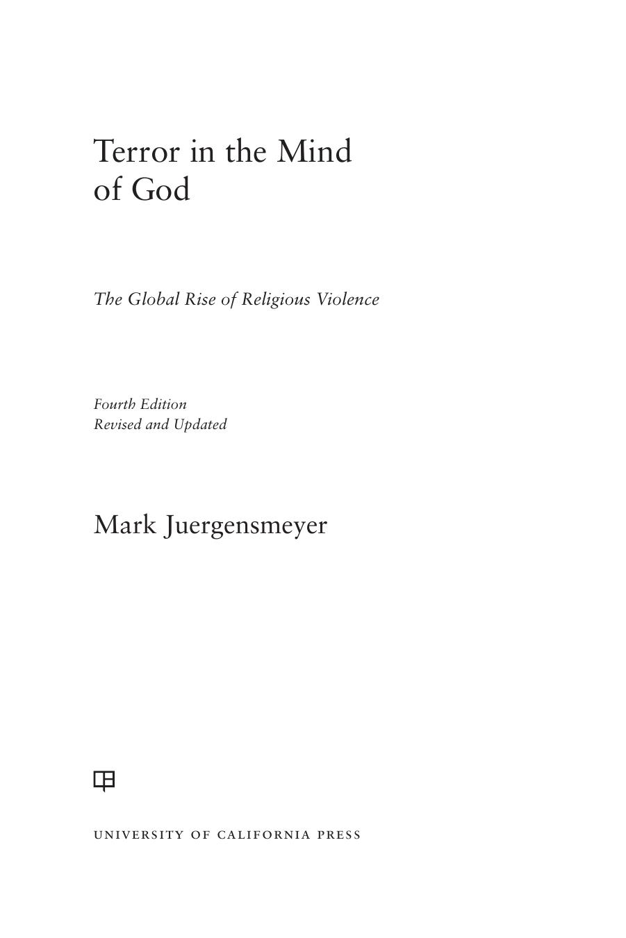 Terror in the mind of God : the global rise of religious violence by Mark Juergensmeyer