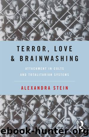 Terror, Love and Brainwashing by Alexandra Stein