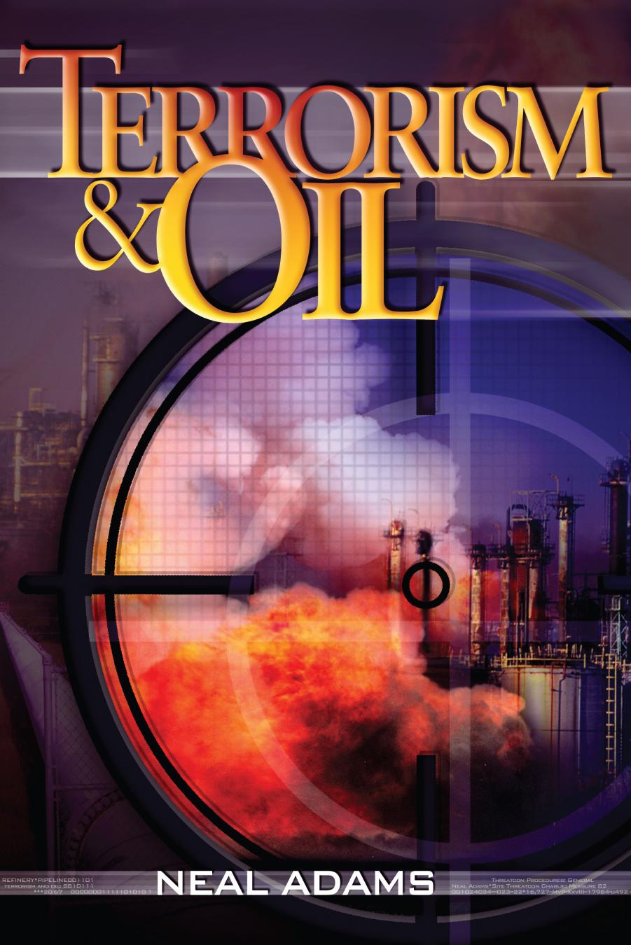 Terrorism & Oil by Adams Neal
