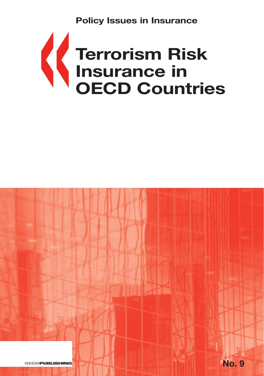 Terrorism Risk Insurance in Oecd Countries: Policy Issues in Insurance No.9 by Organisation for Economic Co-Operation a