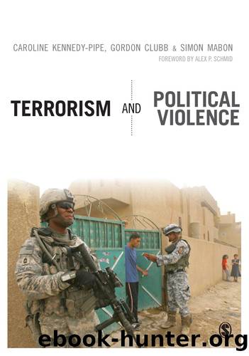 Terrorism and Political Violence by Caroline Kennedy-Pipe & Gordon Clubb & Simon Mabon