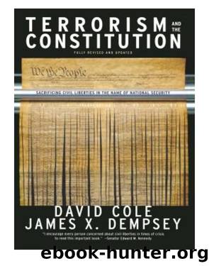 Terrorism and the Constitution by David Cole