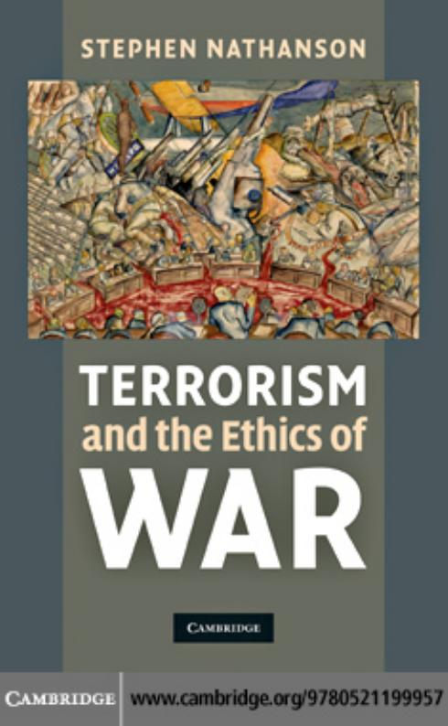 Terrorism and the Ethics of War by Stephen Nathanson