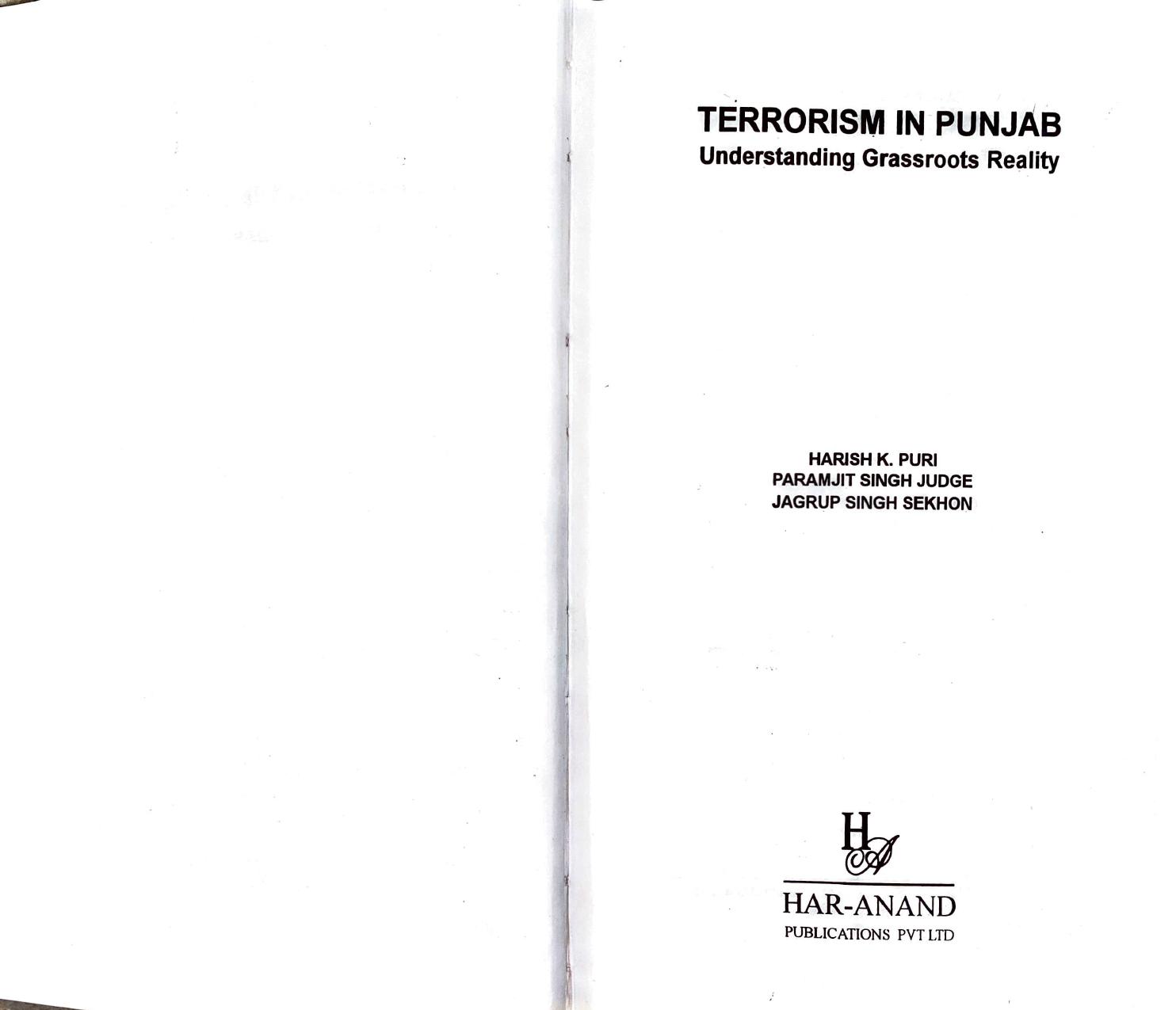 Terrorism in Punjab: Understanding Grassroots Reality by H.K. Puri; J.S. Sekhon; P.S. Judge