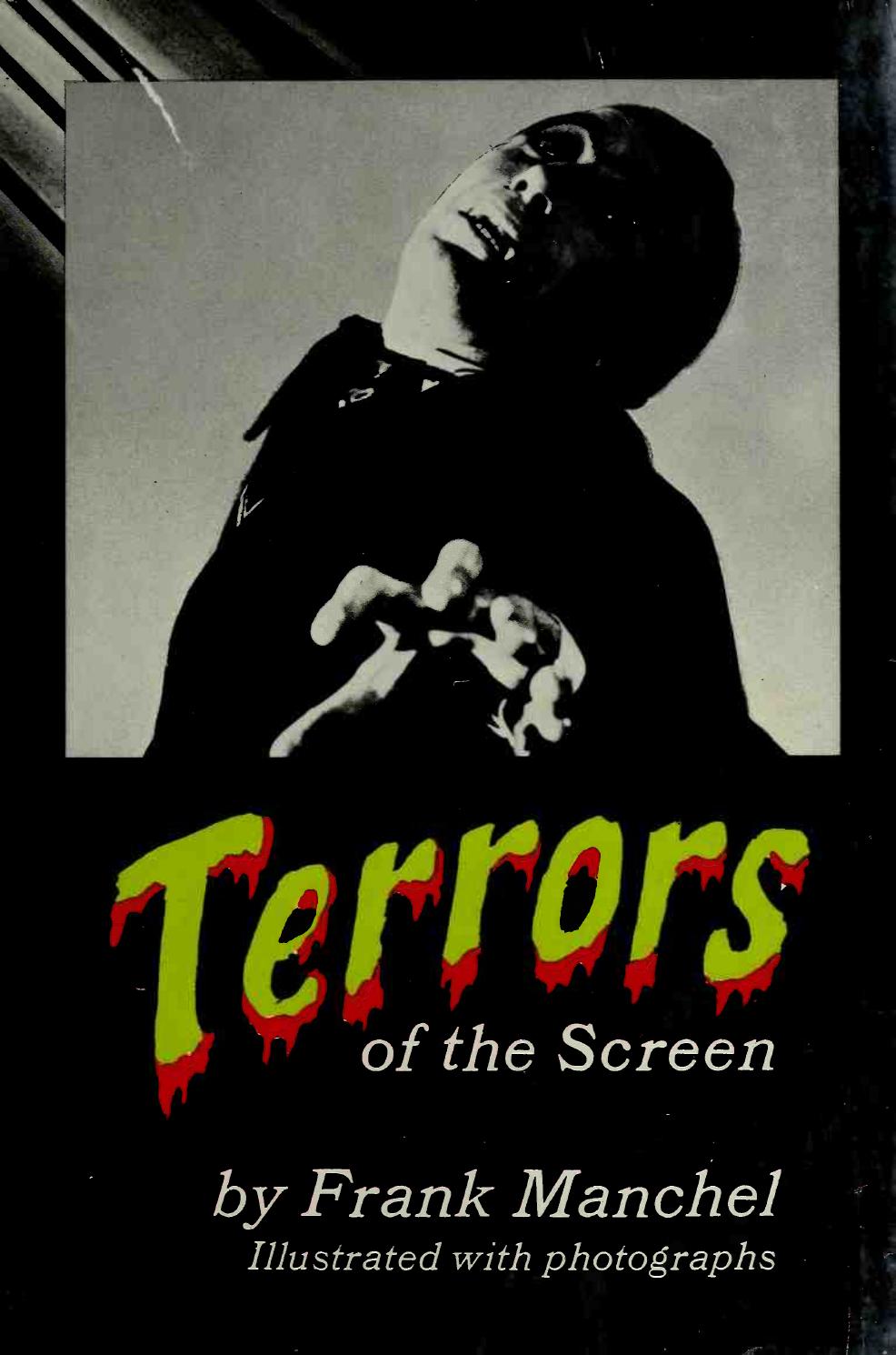 Terrors of the screen by Manchel Frank