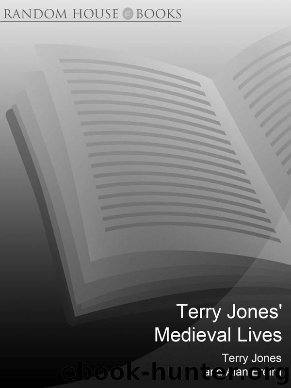 Terry Jones' Medieval Lives by Alan Ereira