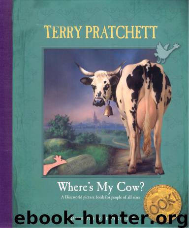 Terry Pratchett - (Discworld Picture Book) by Where's My Cow (pdf)
