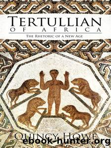 Tertullian Of Africa by Quincy Howe
