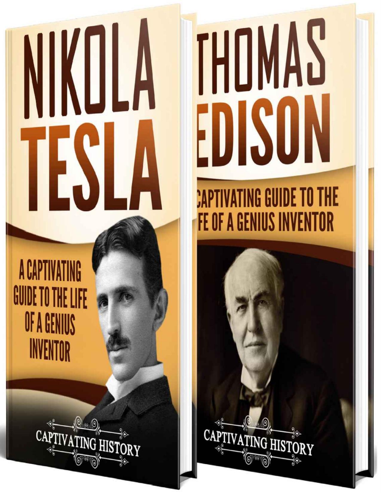 Tesla Vs Edison: A Captivating Guide to the War of the Currents and the Life of Nikola Tesla and Thomas Edison by Captivating History