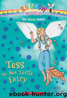 Tess the Sea Turtle Fairy by Daisy Meadows