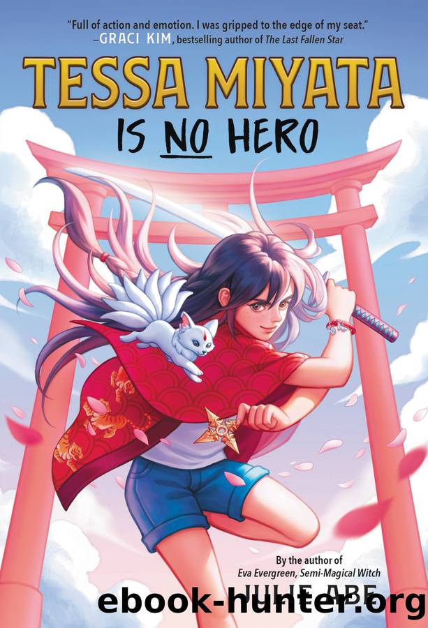 Tessa Miyata Is No Hero by Julie Abe