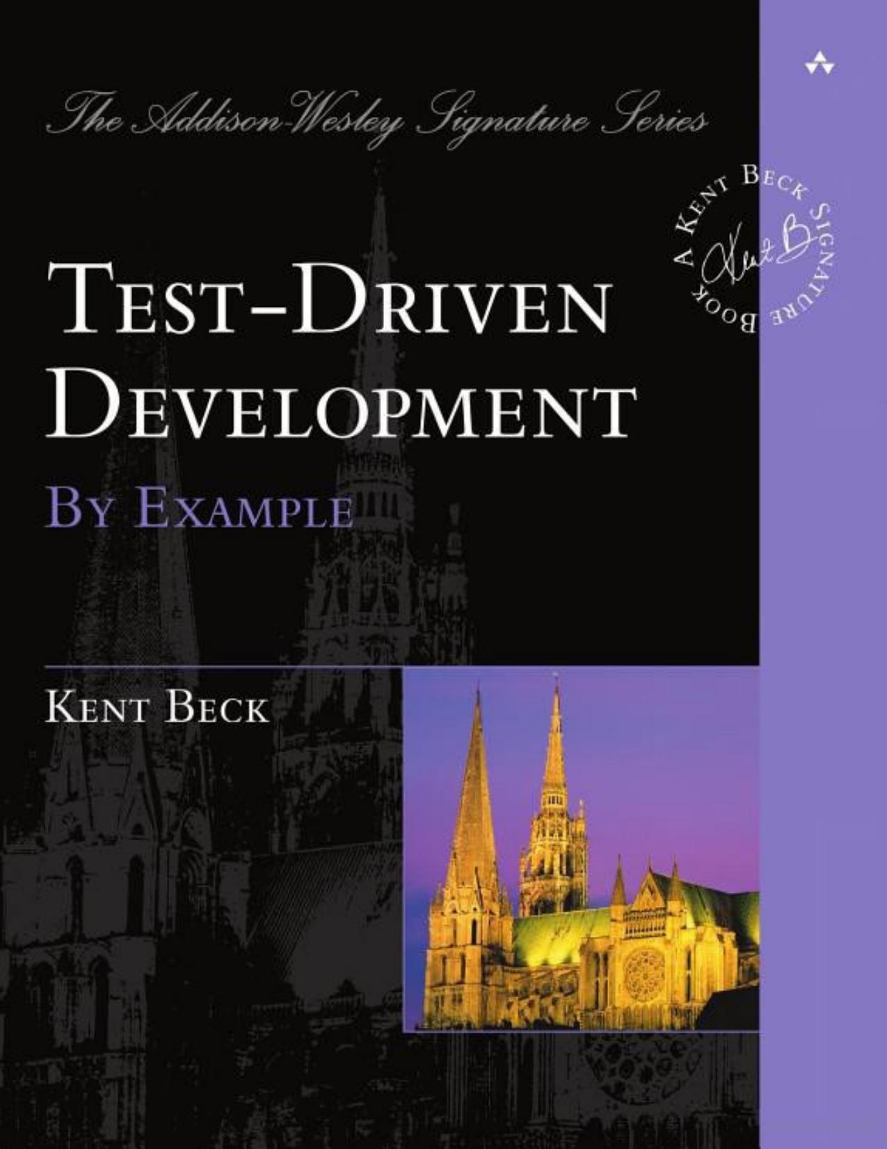 Test Driven Development: By Example by Kent Beck