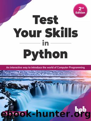 Test Your Skills In Python, Second Edition by Shivani Goel