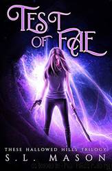 Test of Fae by S. L. Mason