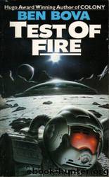 Test of Fire (1982) by Ben Bova