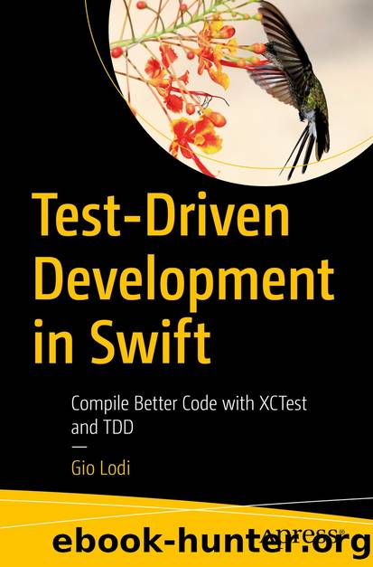 Test-Driven Development in Swift by Gio Lodi