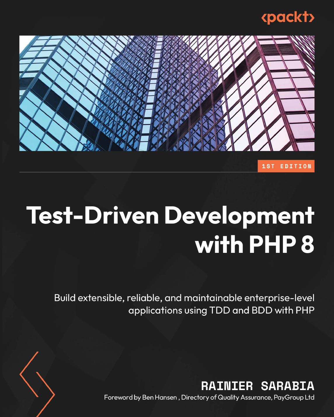 Test-Driven Development with PHP 8 by Sarabia Rainier;Hansen Ben;