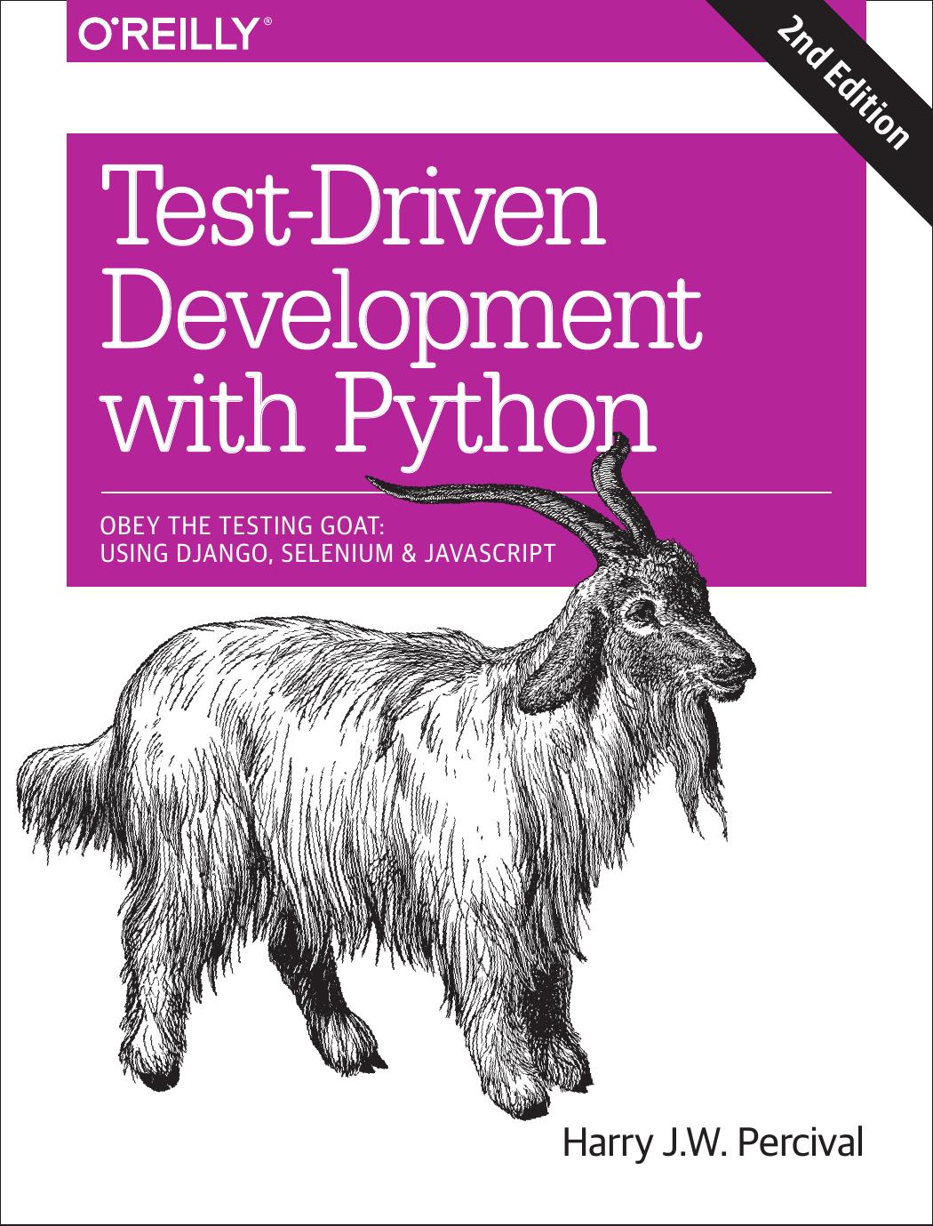 Test-Driven Development with Python by Harry J.W. Percival