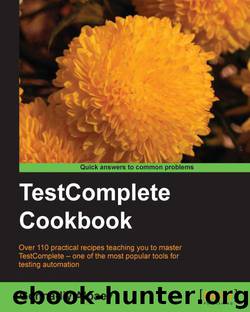 TestComplete Cookbook by 2013