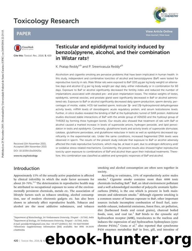 Testicular and epididymal toxicity induced by benzo(a)pyrene, alcohol, and their combination in Wistar rats by K. Pratap Reddy P. Sreenivasula Reddy