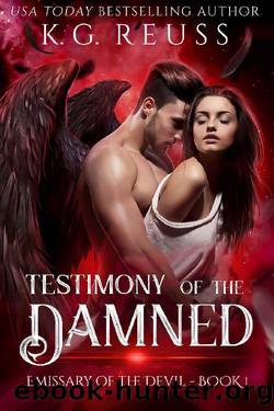 Testimony of the Damned: A Forbidden Paranormal Romance (Emissary of the Devil Book 1) by K.G. Reuss