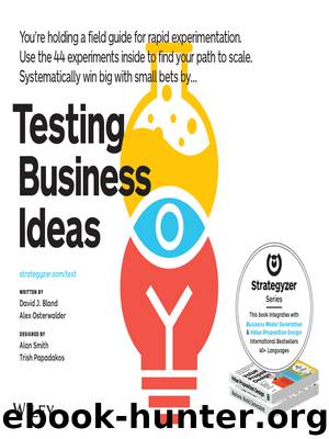 Testing Business Ideas by David J. Bland & Alex Osterwalder