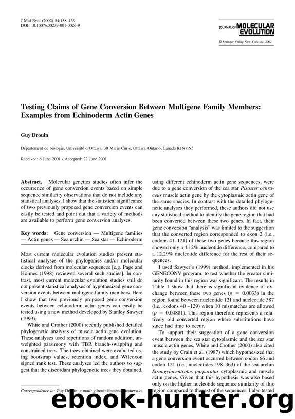 Testing Claims of Gene Conversion Between Multigene Family Members: Examples from Echinoderm Actin Genes by Drouin G