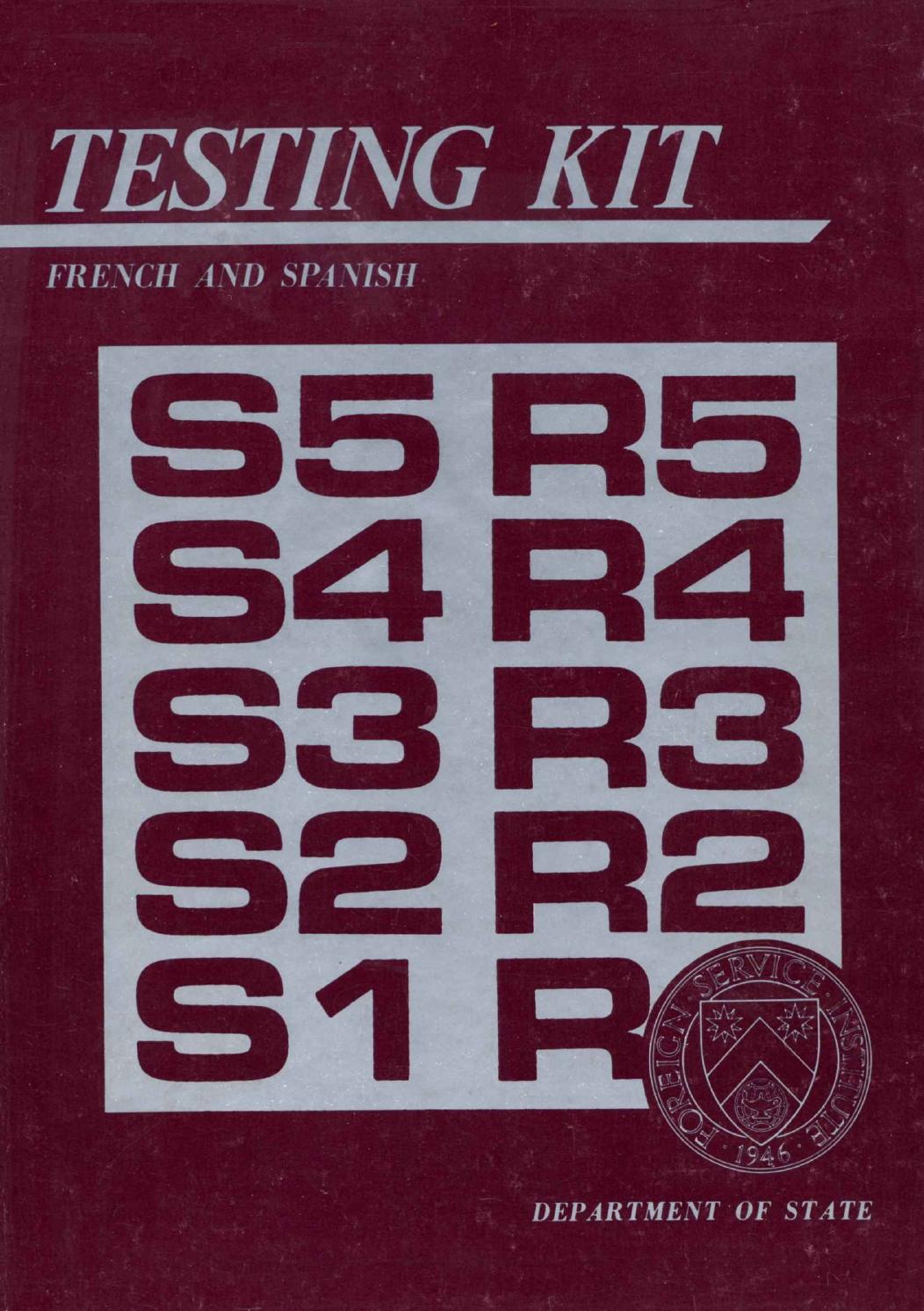 Testing Kit (French and Spanish) by Foreign Service Institute