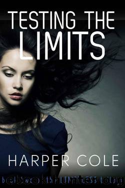 Testing The Limits by Harper Cole