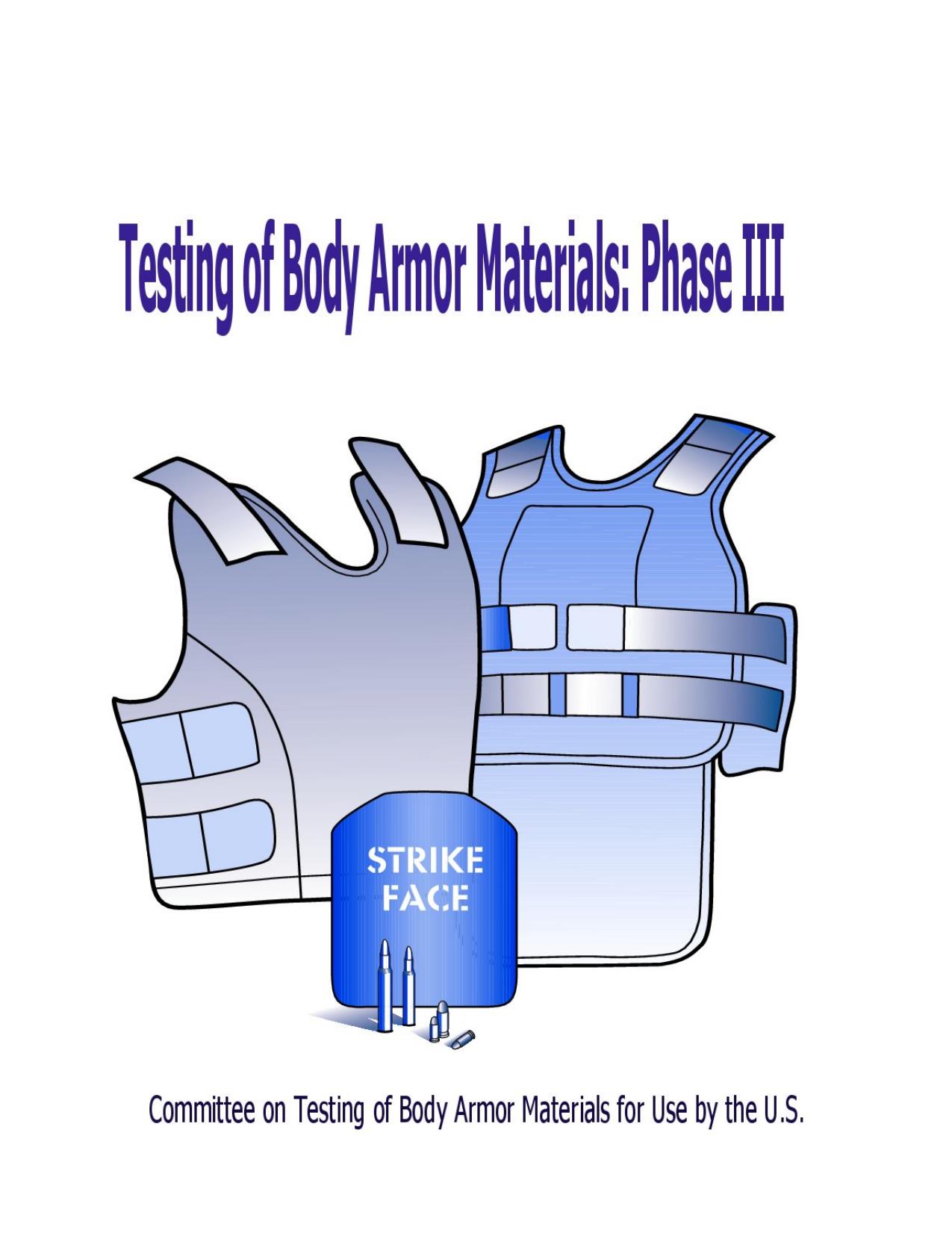 Testing of body armor materials : phase III by National Research Council (U.S.). Committee on Testing Armor Materials for Use by the U.S. Army