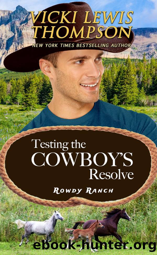 Testing the Cowboy's Resolve by Vicki Lewis Thompson