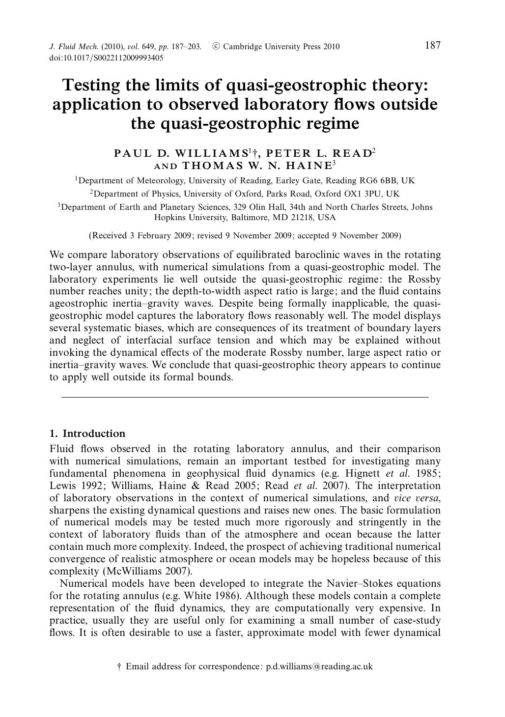 Testing the limits of quasi-geostrophic theory: application to observed laboratory flows outside the quasi-geostrophic regime by PAUL D. WILLIAMS PETER L. READ THOMAS W. N. HAINE