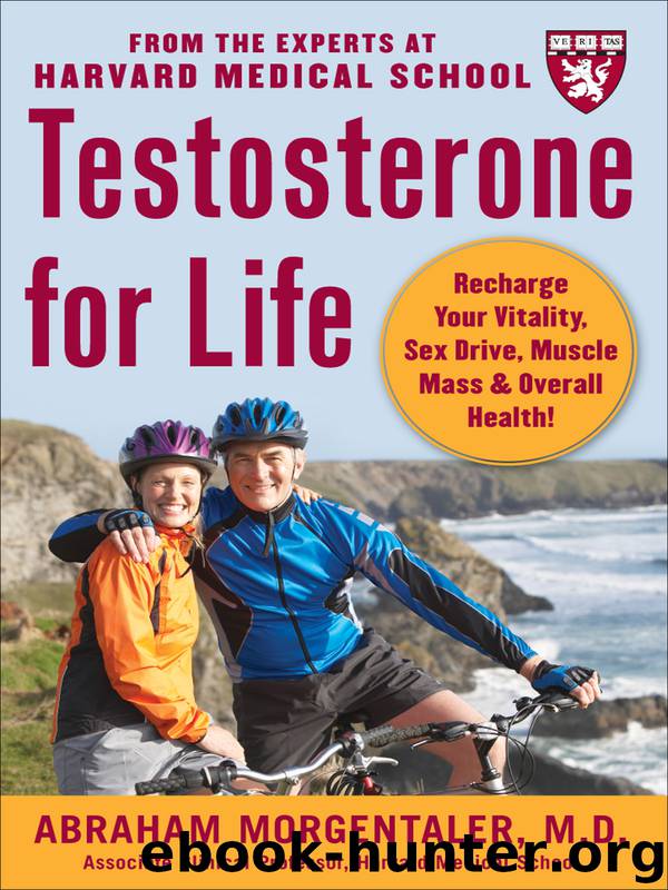 Testosterone for Life by Abraham Morgentaler