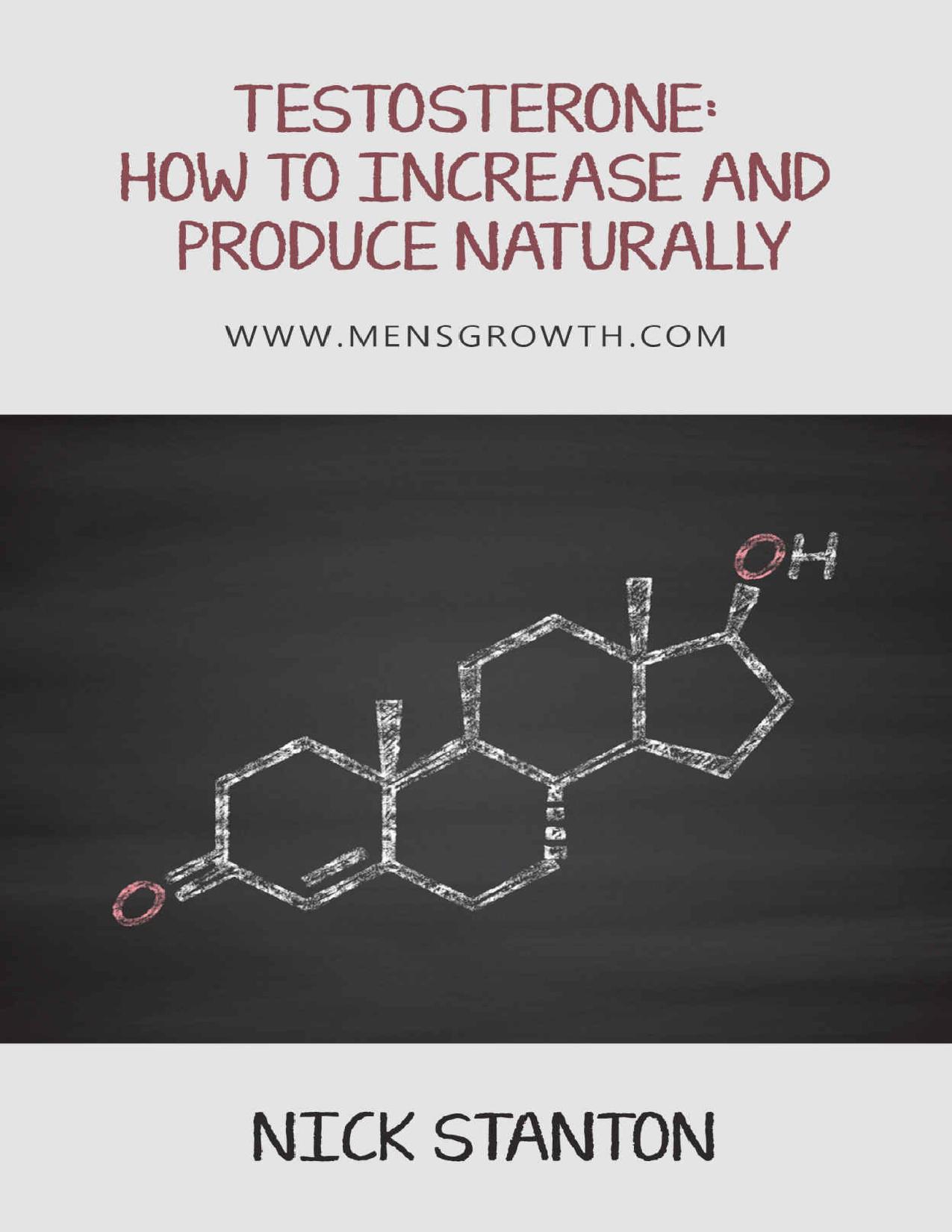 Testosterone: How to Increase and Produce Naturally by Nick Stanton