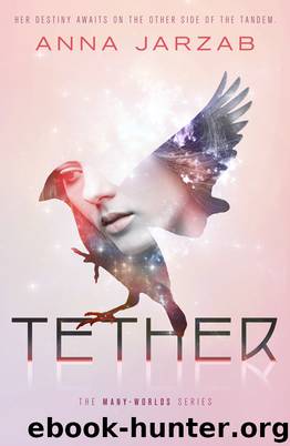 Tether by Anna Jarzab