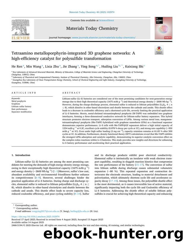 Tetraamino metalloporphyrin-integrated 3D graphene networks: A high-efficiency catalyst for polysulfide transformation by He Ren & Min Wang & Lixia Zhu & Jie Zhang & Ying Song & Huiling Liu & Kaixiang Shi