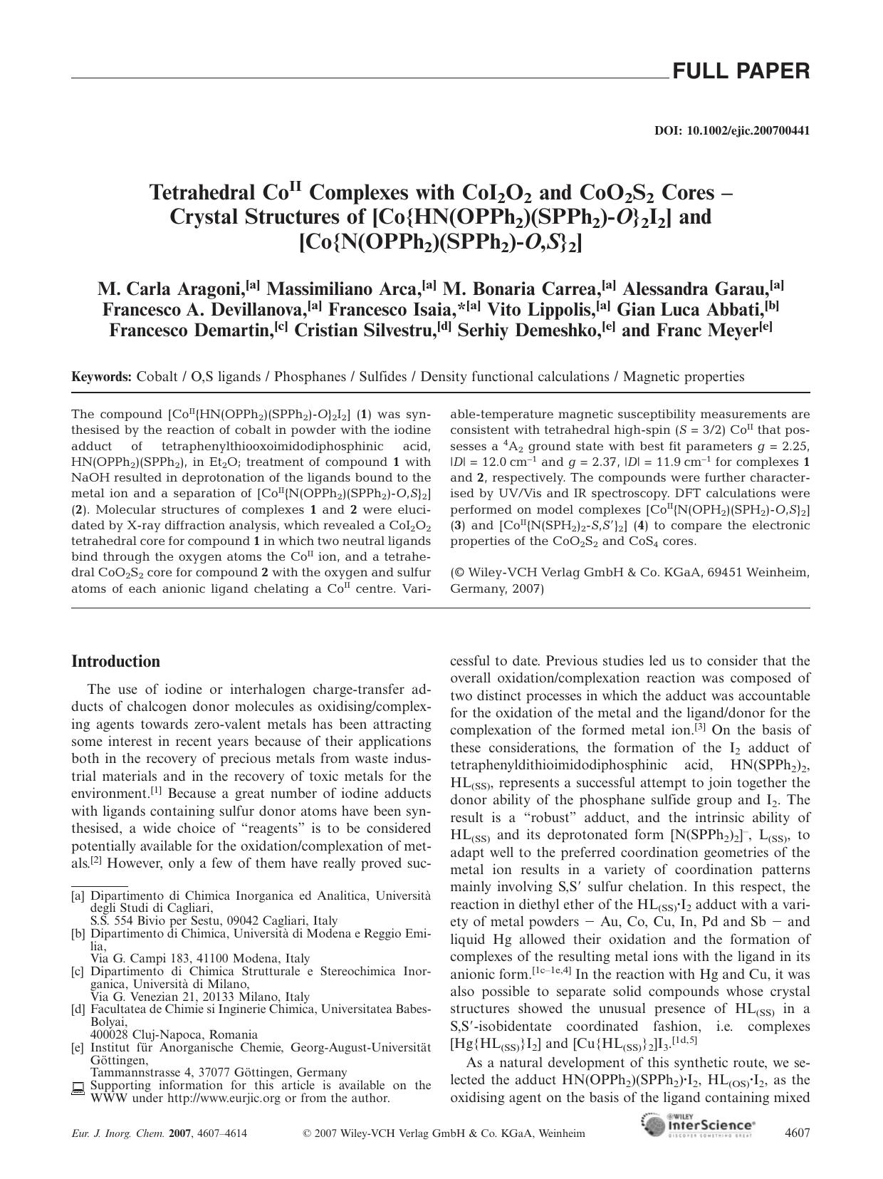 Tetrahedral CoII Complexes with CoI2O2 and CoO2S2 Cores - Crystal Structures of [Co{HN(OPPh2)(SPPh2)-O}2I2] and [Co{N(OPPh2)(SPPh2)-O,S}2] by Unknown