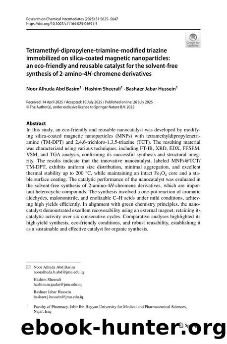 Tetramethyl-dipropylene-triamine-modified triazine immobilized on silica-coated magnetic nanoparticles: an eco-friendly and reusable catalyst for the solvent-free synthesis of 2-am by Noor Alhuda Abd Basim & Hashim Sheerali & Bashaer Jabar Hussein