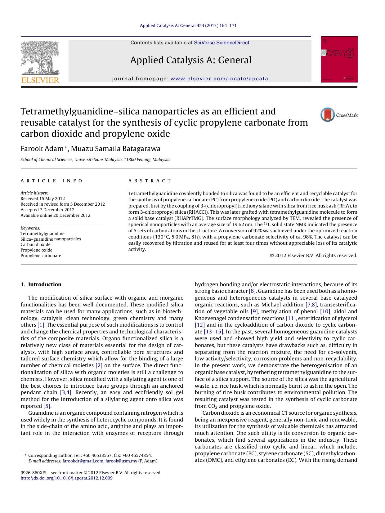 Tetramethylguanidineâsilica nanoparticles as an efficient and reusable catalyst for the synthesis of cyclic propylene carbonate from carbon dioxide and propylene oxide by Farook Adam